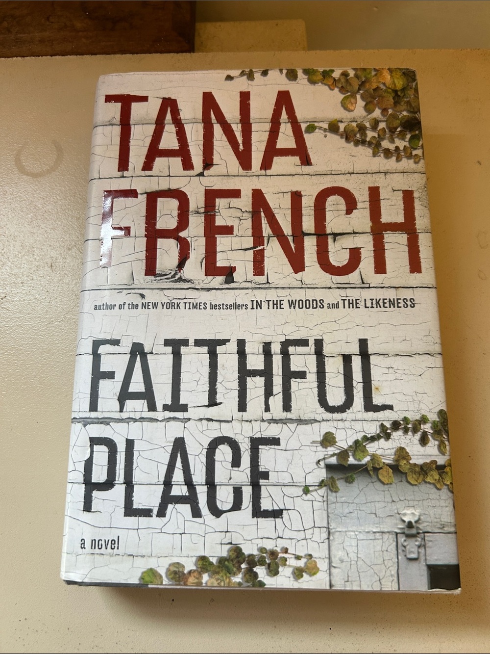 "Faithful Place" by Tana French Hardcover